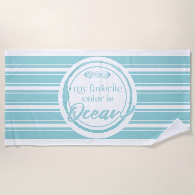 May Favourite colour is Ocean Beach Towel (Front)