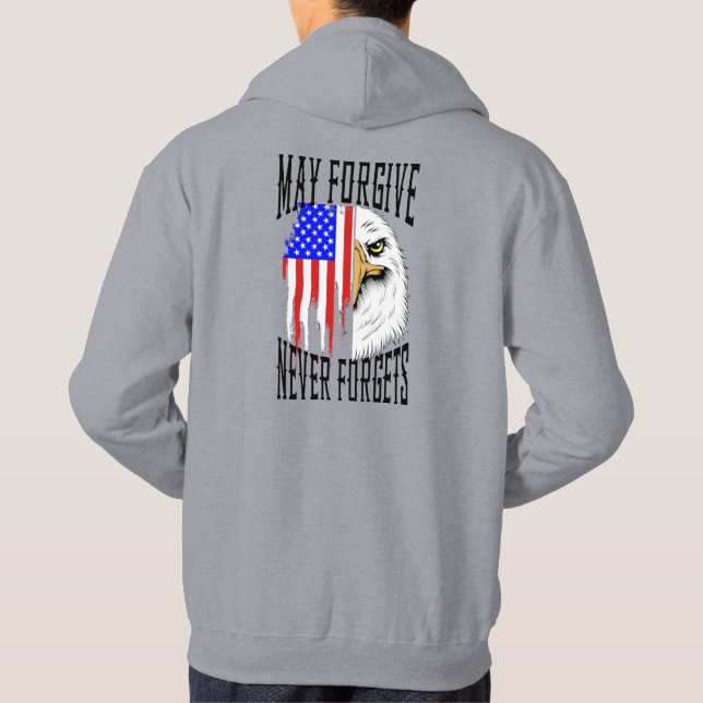 May Forgive, Never Forgets Eagle Sweatshirt (Back)