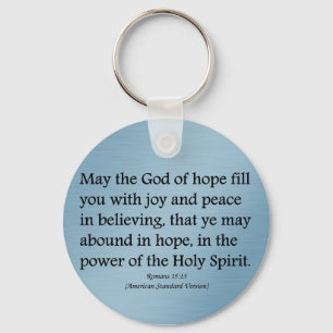 May God give you hope, joy, and peace Romans 15:13 Key Ring