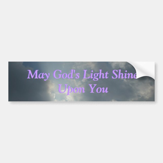 May God's Light Shine Upon You... Bumper Sticker (Front)