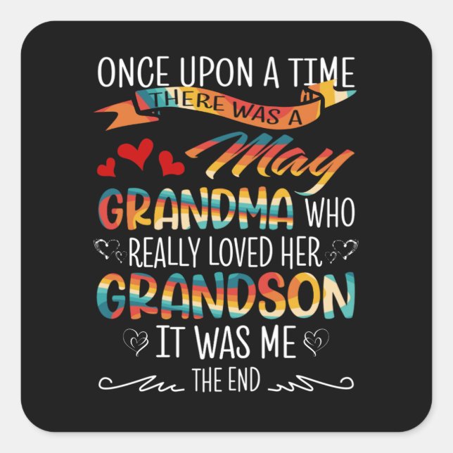 May Grandma Who Really Loved Her Grandsons Square Sticker (Front)