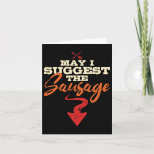 May I Suggest The Sausage Humour Grilling Master B Card