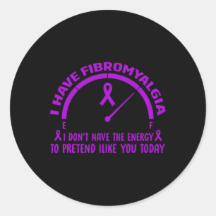 May I Wear Ribbon Purple Have Fibromyalgia Awarene Classic Round Sticker