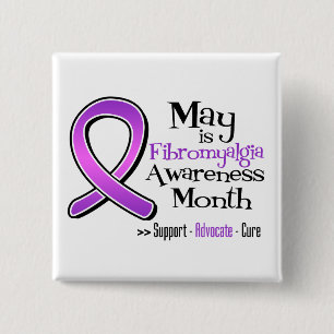 May is Fibromyalgia Awareness Month 15 Cm Square Badge