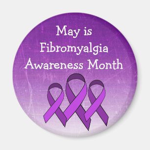 May is Fibromyalgia Awareness Month Magnet