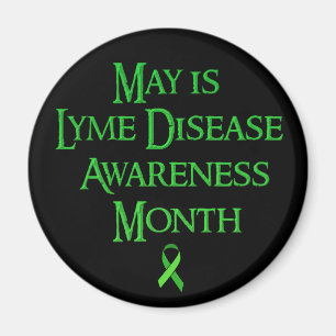 May is Lyme Disease Awareness Month Magnet