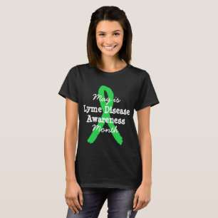May is Lyme Disease Awareness Month Shirts