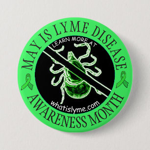 May is Lyme Disease Awareness Month Tick Button