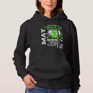 May Is Mental Health Awareness Month Hoodie