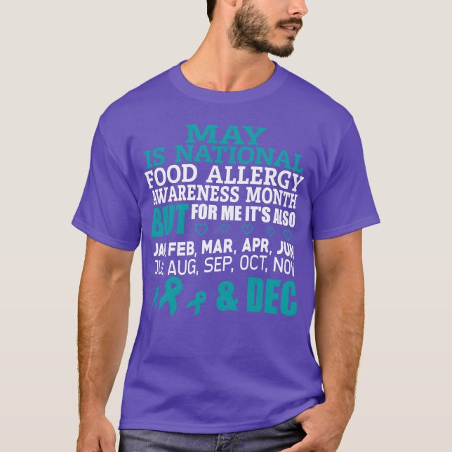 May Is National Food Allergy Awareness Month frien T-Shirt (Front)
