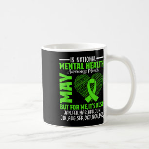 May Is National Mental Health Awareness Month  Coffee Mug
