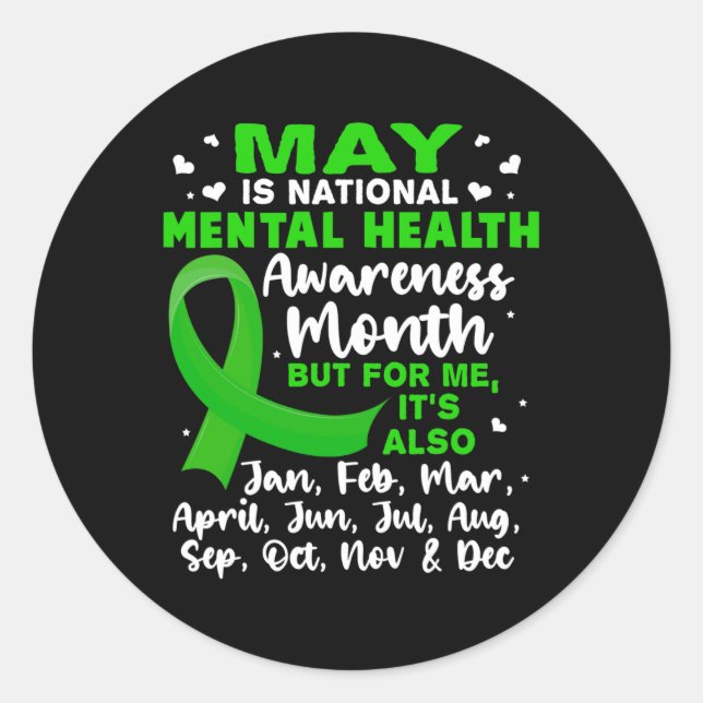 May Is National Mental Health Awareness Month Mens Classic Round Sticker (Front)