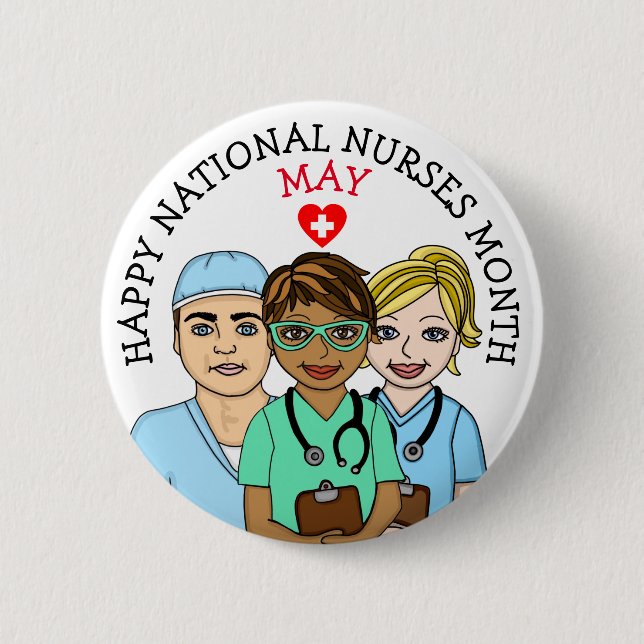 May is National Nurses Month   6 Cm Round Badge (Front)