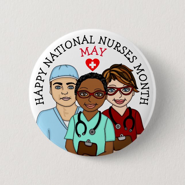 May is National Nurses Month    6 Cm Round Badge (Front)
