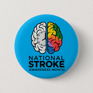 May Is National Stroke Awareness Month 6 Cm Round Badge