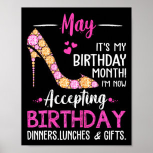 May Its My Birthday Month Poster
