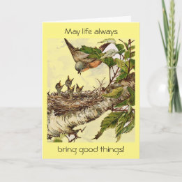 May Life Always Bring Good Things! Cheerful Card