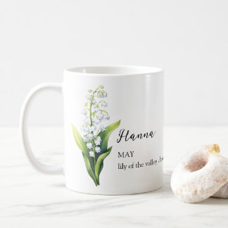 MAY LILY OF THE VALLEY BIRTH FLOWER MONTH NAME COFFEE MUG