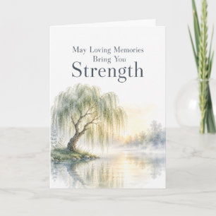 May Loving Memories Bring You Strength Sympathy Ca Card