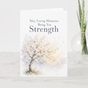 May Loving Memories Bring You Strength Sympathy Card