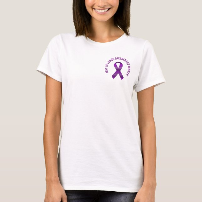 May Lupus Awareness Month / Purple Ribbon Custom T-Shirt (Front)
