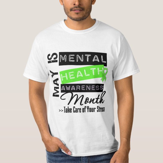 May - Mental Health Awareness Month T-Shirt (Front)