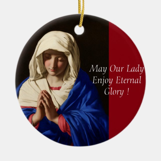May Our Lady Enjoy Eternal Glory Ceramic Tree Decoration (Front)