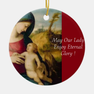 May Our Lady Enjoy Eternal Glory Ceramic Tree Decoration