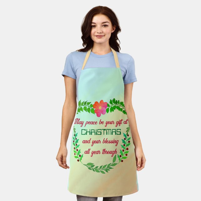 MAY PEACE BE YOUR GIFT AT CHRISTMAS APRON (Worn)