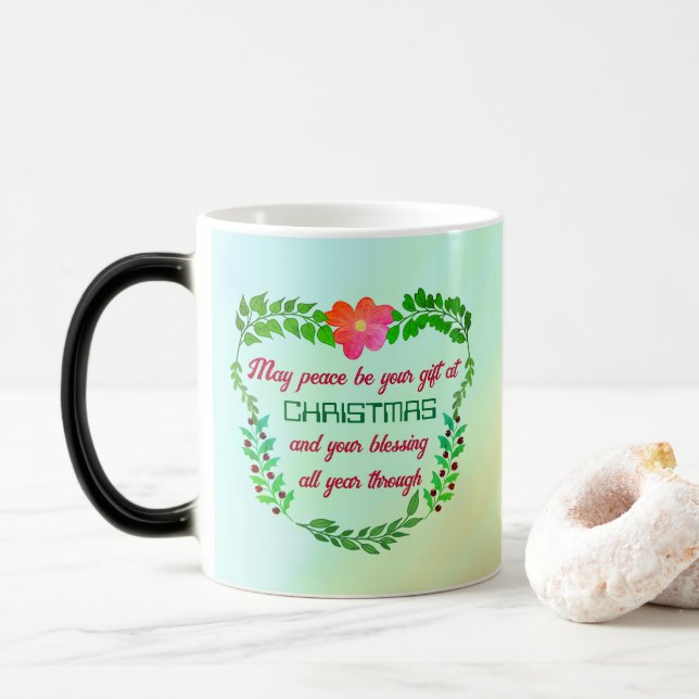 MAY PEACE BE YOUR GIFT AT CHRISTMAS MAGIC MUG (With Donut)