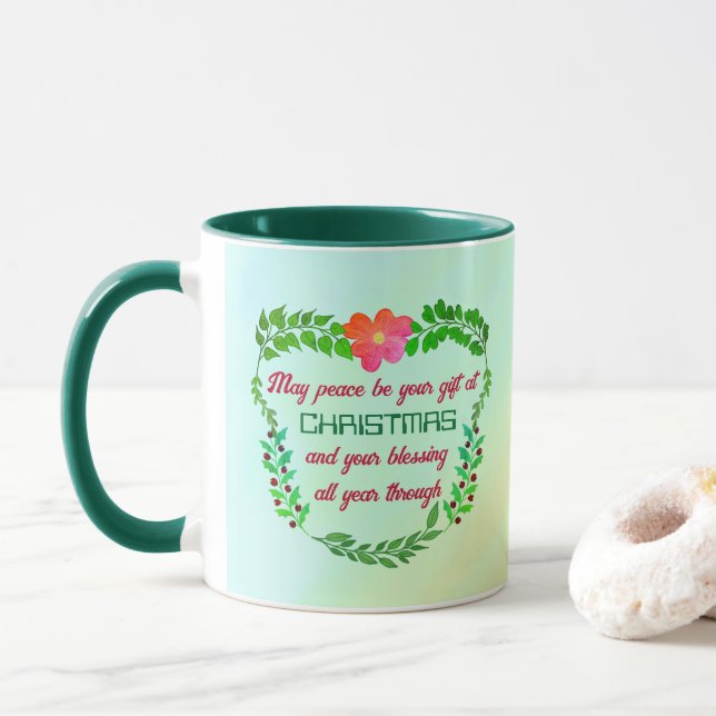 MAY PEACE BE YOUR GIFT AT CHRISTMAS MUG (With Donut)