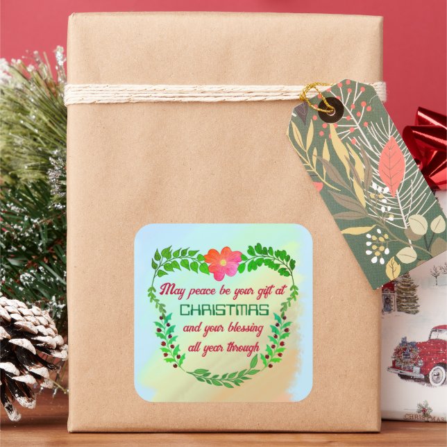 MAY PEACE BE YOUR GIFT AT CHRISTMAS  SQUARE STICKER (Holiday)