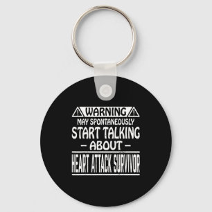 May Spontaneously Start Talking About Heart Attack Key Ring
