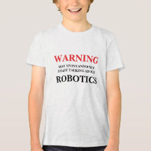 May Spontaneously Start Talking About Robotics