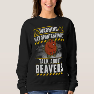 May spontaneously talk about Beavers Sweatshirt