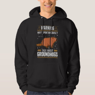 May Spontaneously Talk About Groundhogs Marmot 2 Hoodie