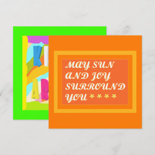 May Sun and Joy Surround you uplifting encouraging Card