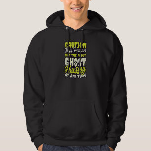 May Talk About Ghost Hunting Hoodie