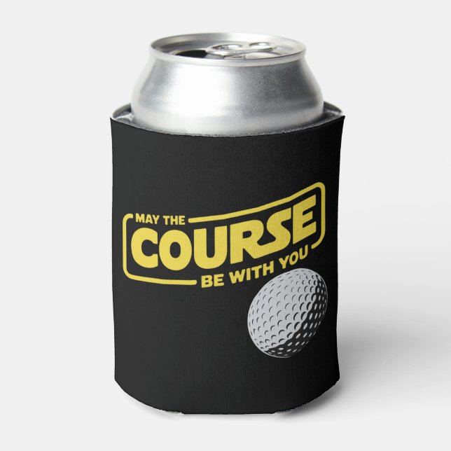 May The Course Be With You Funny Golf Golfing Can Cooler (Can Front)