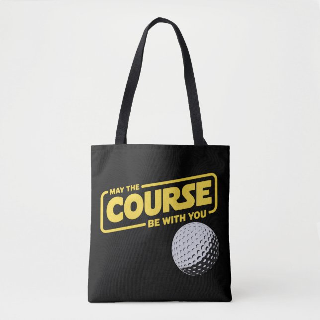 May The Course Be With You Funny Golf Golfing Tote Bag (Front)