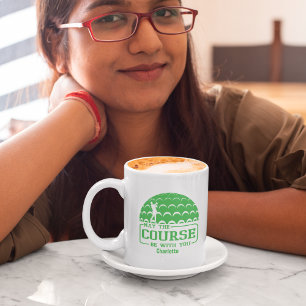 May the Course Be With You Golf  Personalised Coffee Mug
