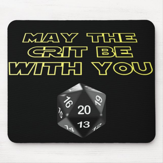 May the Crit be with you Mouse Mat (Front)
