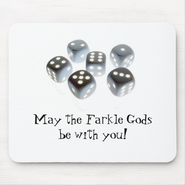 May the Farkle Gods be with you! Mouse Mat (Front)