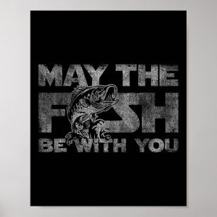 May The Fish With You His Funny Fishing Sci-fi Gif Poster
