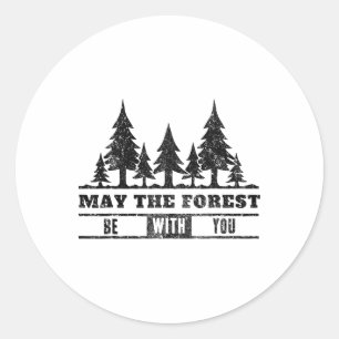 May The Forest Be With You Earth Day Tee Men Women Classic Round Sticker