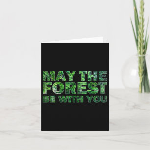 May The Forest Be With You Nature Hiking Card