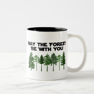 May The Forest Be WIth You Two-Tone Coffee Mug