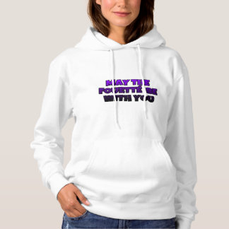 MAY THE FOUETTÉ be with you hoodie