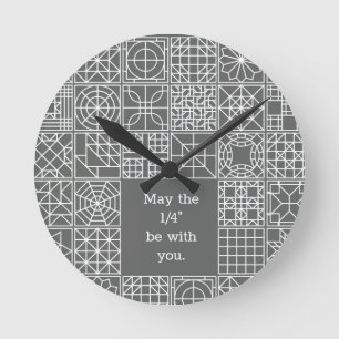 May the "Fourth" Be With You Sampler Quilt Quote Round Clock