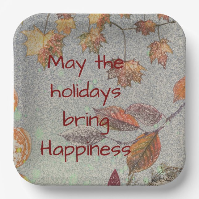 May the holidays bring Happiness Paper Plate (Front)